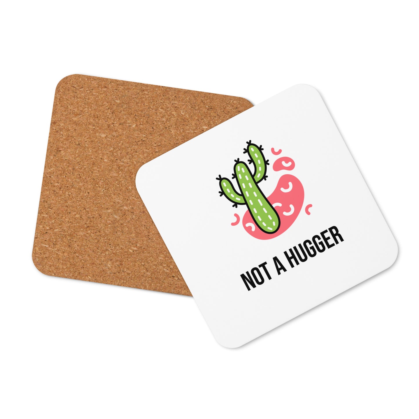 Not a hugger - Cork-back coaster