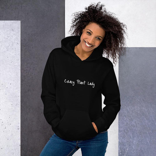 Crazy Plant Lady Unisex Hoodie - Leaf and Leisure